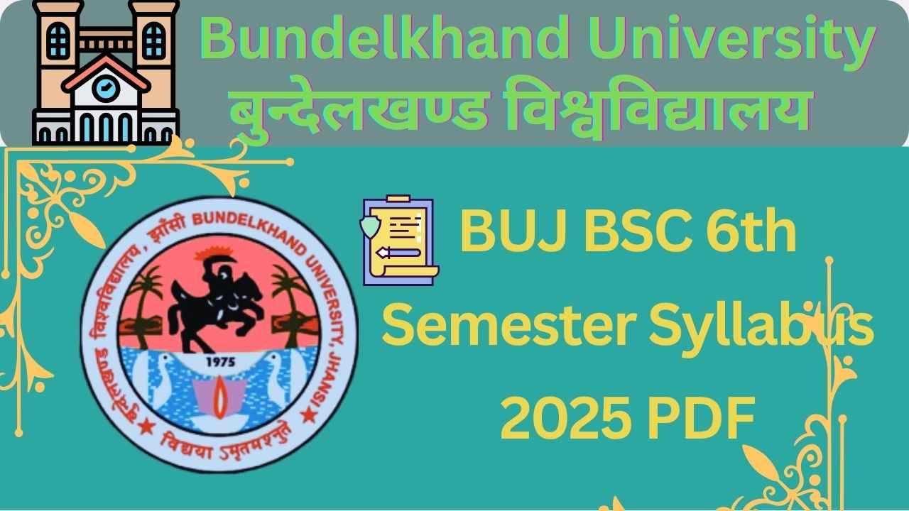 BUJ BSC 6th Semester Syllabus 2025 PDF Download