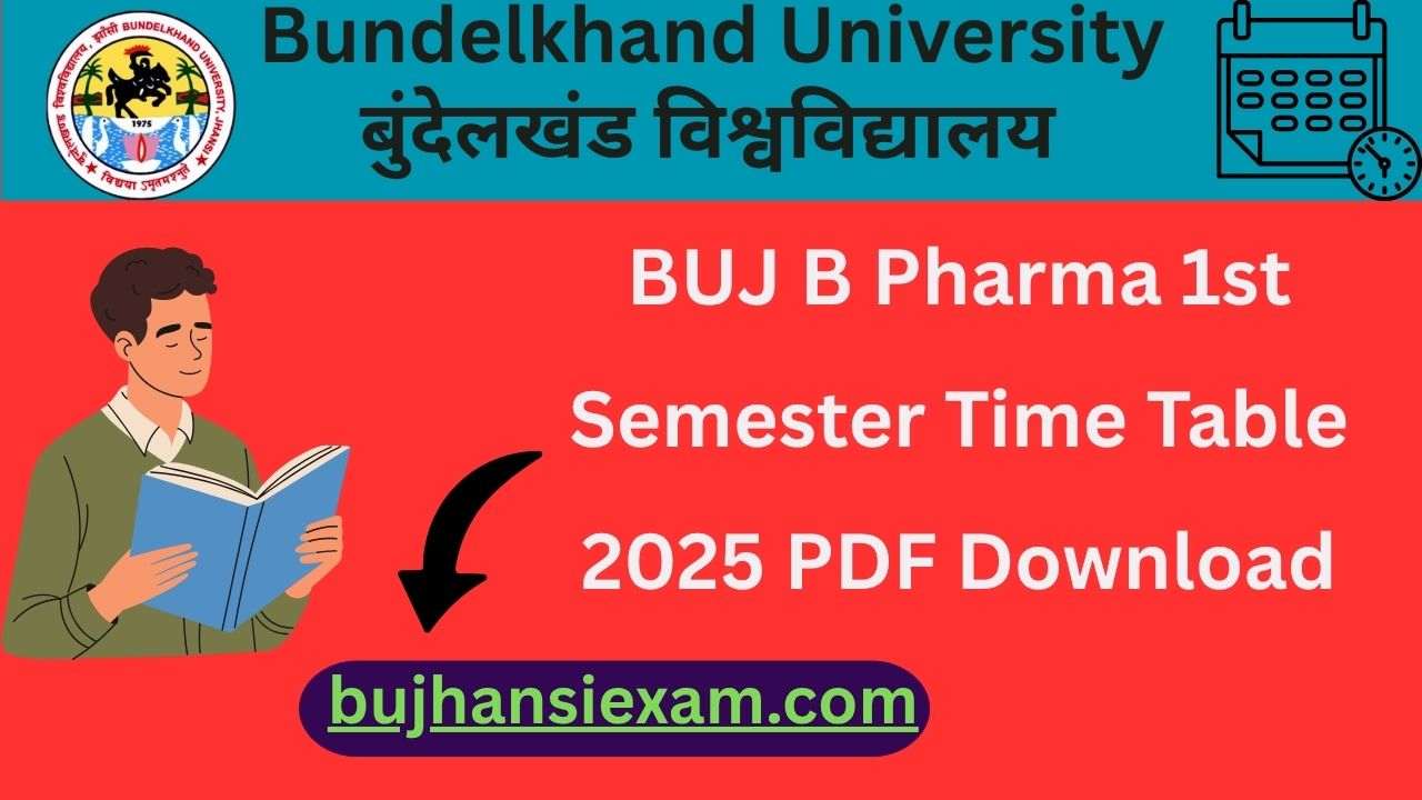 BUJ B Pharma 1st Semester Time Table 2025 PDF Download