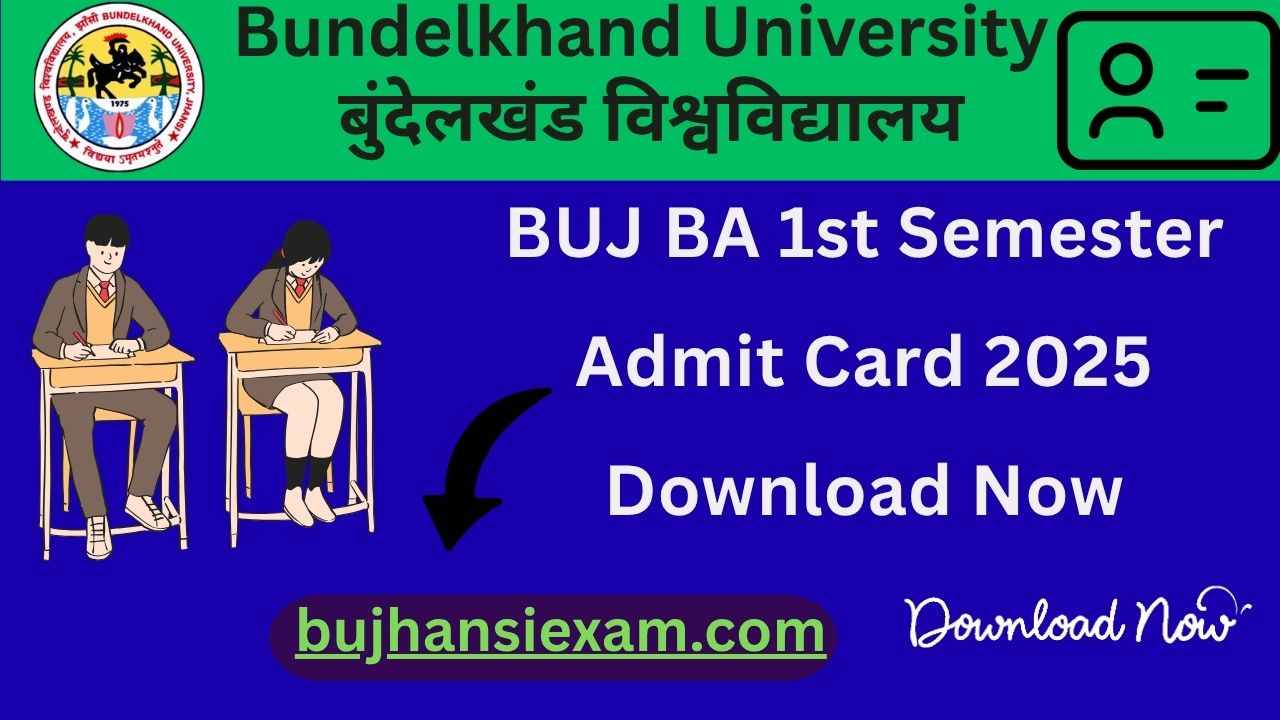 BUJ BA 1st Semester Admit Card 2025 Download Now