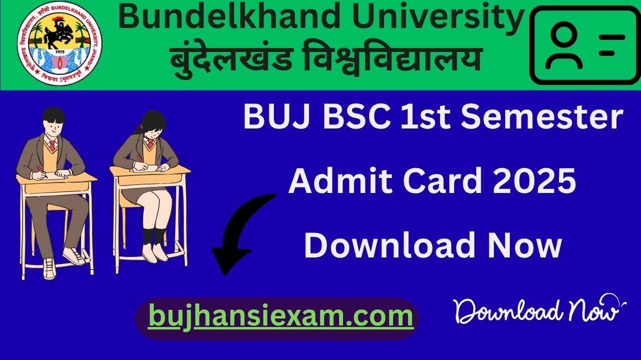 BUJ BSC 1st Semester Admit Card 2025 Download Now