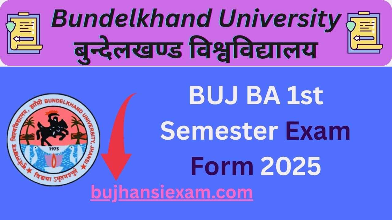 BUJ BA 1st Semester Exam Form 2025
