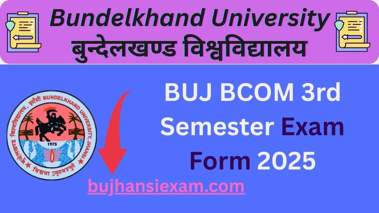 BUJ BCOM 3rd Semester Exam Form 2025