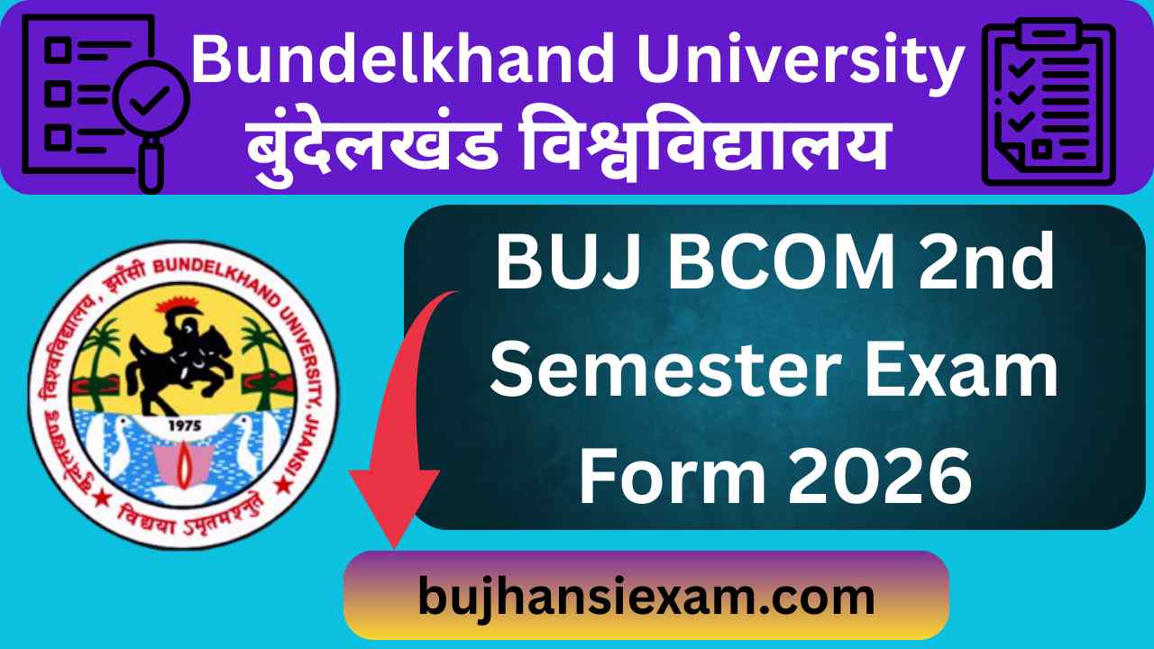 BUJ BCOM 2nd Semester Exam Form 2026