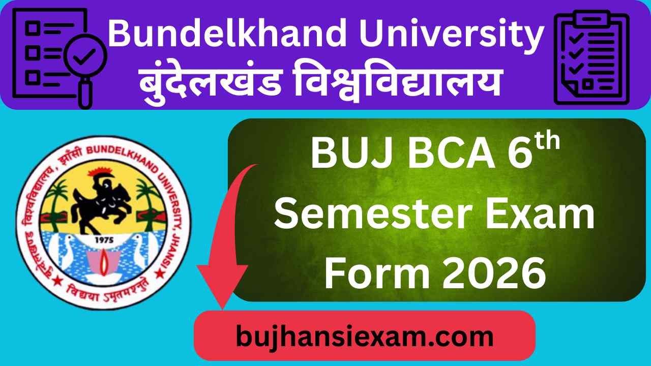 BUJ BCA 6th Semester Exam Form 2026