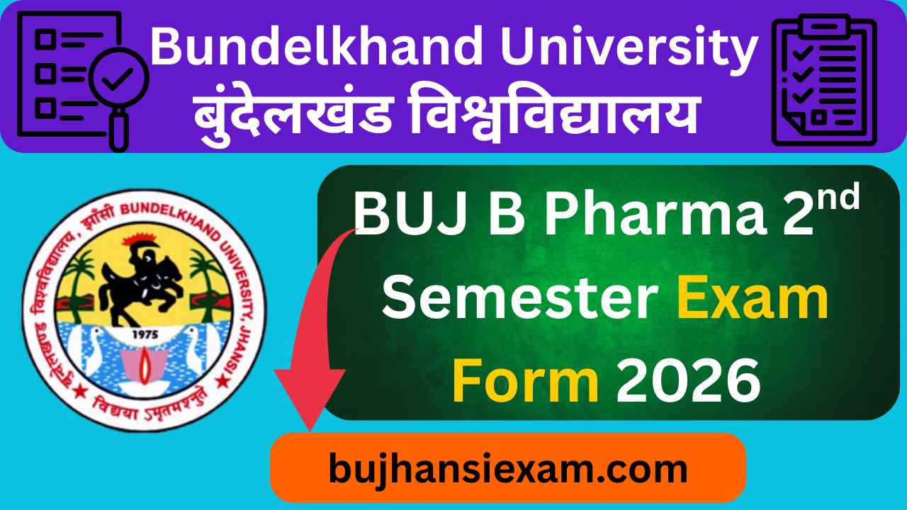 BUJ B Pharma 2nd Semester Exam Form 2026