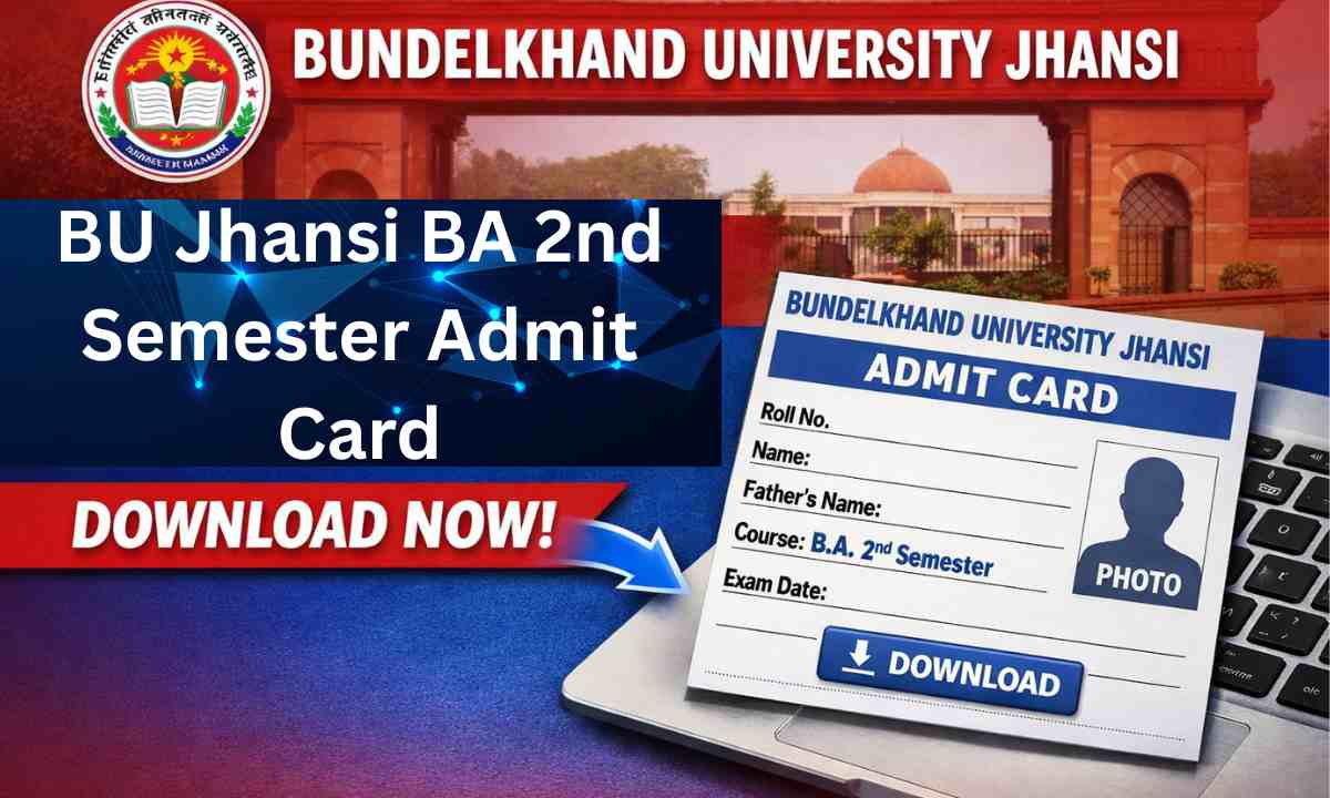 BU Jhansi BA 2nd Semester Admit Card 2026 Download Now